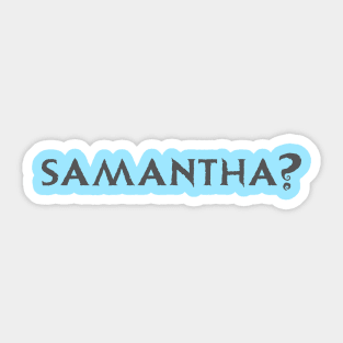 Samantha Sticker